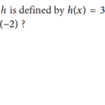The function h is defined by h(x) = 3x − 7. What is the value of h(−2)? A) −13 B) −10 C) 10 D) 13